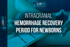 Intracranial Hemorrhage Recovery Period For Newborns