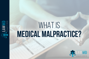 What Is Medical Malpractice? - What Condition Represents a Standard of Care Violation