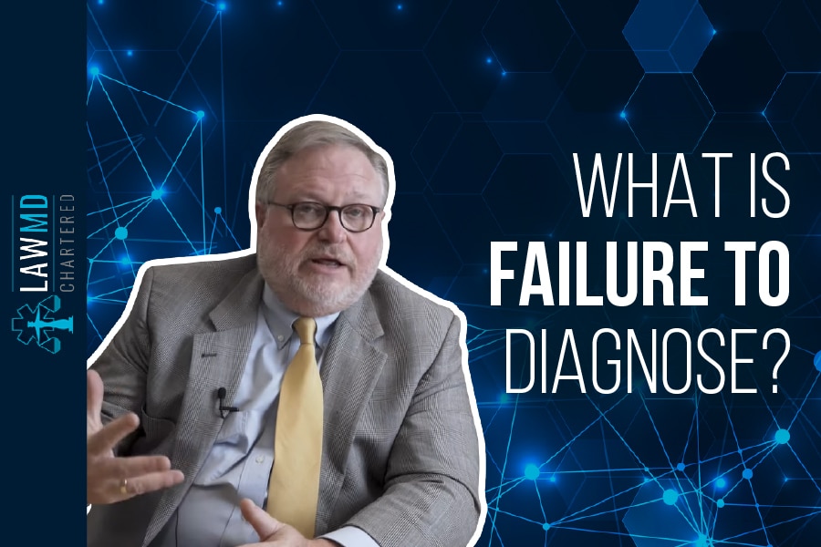 What Is Failure to Diagnose?