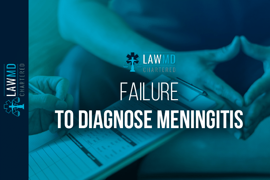 Failure To Diagnose Meningitis