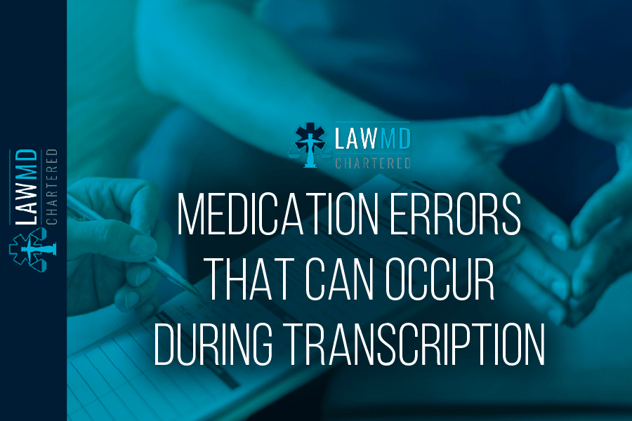 Medication Errors That Can Occur During Transcription