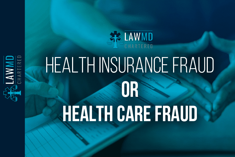 Health Insurance Fraud Or Healthcare Fraud