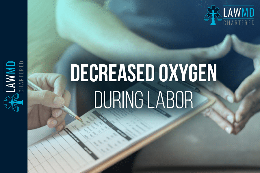 Decreased Oxygen During Labor