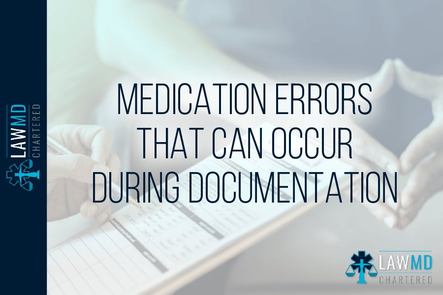 Medication Errors That Can Occur During Documentation